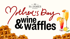 Mother’s Day Wine & Waffles